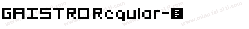 GAISTRO Regular字体转换